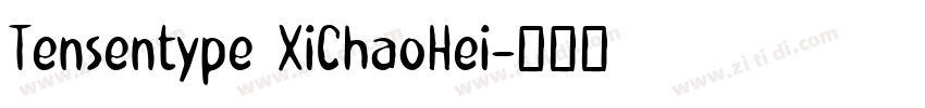 Tensentype XiChaoHei字体转换